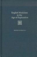 Cover of: English musicians in the age of exploration by Ian Woodfield