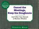 Cover of: Cancel the meetings, keep the doughnuts by Richard A. Moran