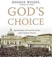 Cover of: God's Choice CD by George Weigel