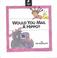 Cover of: Would you mail a hippo?