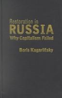 Cover of: Restoration in Russia by Boris Kagarlitsky