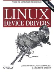 Cover of: Linux Device Drivers, 3rd Edition by Jonathan Corbet, Alessandro Rubini, Greg Kroah-Hartman