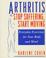 Cover of: Arthritis--stop suffering, start moving