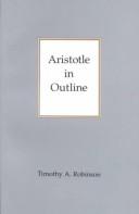 Aristotle in outline by Timothy A. Robinson