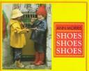 Cover of: Shoes, shoes, shoes