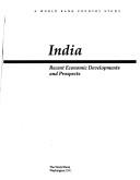 Cover of: India: recent economic developments and prospects.
