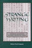 Cover of: Strange writing by Robert Ford Campany