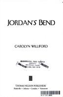 Cover of: Jordan's bend by Carolyn Williford