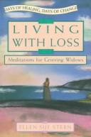 Cover of: Living with loss by Ellen Sue Stern