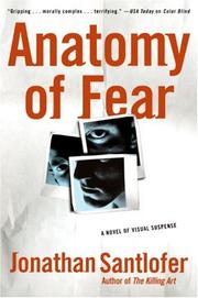 Cover of: Anatomy of Fear by Jonathan Santlofer