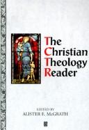 Cover of: The Christian theology reader