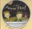 Cover of: The parent thief