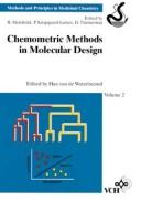 Cover of: Chemometric methods in molecular design by edited by Han van de Waterbeemd.