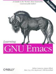 Cover of: Learning GNU Emacs by Debra Cameron, James Elliott, Marc Loy, Eric Raymond, Bill Rosenblatt