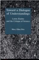 Cover of: Toward a dialogue of understandings by Mary Ellen Pitts