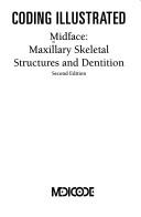 Midface, maxillary skeletal structures and dentition