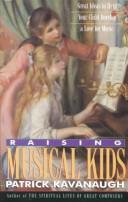 Cover of: Raising musical kids