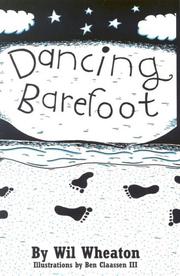 Dancing barefoot by Wil Wheaton