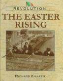 Cover of: The Easter rising by Richard Killeen