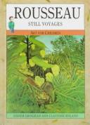 Cover of: Rousseau: still voyages