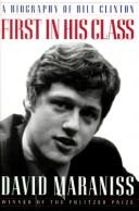 Cover of: First in his class: a biography of Bill Clinton