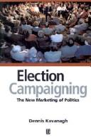 Cover of: Election campaigning by Dennis Kavanagh