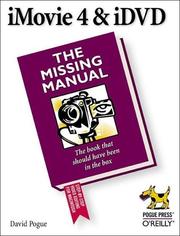 Cover of: IMovie 4 & iDVD: the missing manual