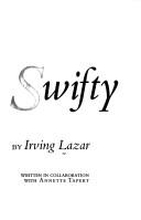 Cover of: Swifty: my life and good times