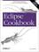 Cover of: Eclipse cookbook