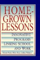 Home-grown lessons by Edward Pauly