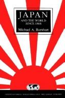 Cover of: Japan and the world since 1868 by Michael A. Barnhart
