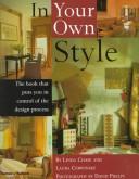 Cover of: In your own style: the art of creating wonderful rooms