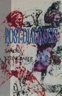 Cover of: Post-Diagnosis by Sandra Steingraber