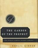 The garden of the prophet by Kahlil Gibran