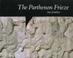 Cover of: The Parthenon frieze