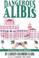 Cover of: Dangerous alibis