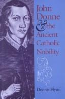 Cover of: John Donne and the ancient Catholic nobility