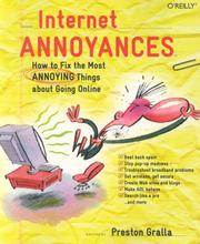 Cover of: Internet annoyances | Preston Gralla