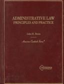 Cover of: Administrative law: principles and practice