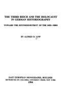 Cover of: The Third Reich and the Holocaust in German historiography | Alfred D. Low