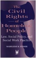 Cover of: The civil rights of homeless people: law, social policy, and social work practice