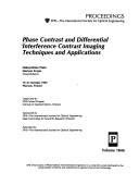 Cover of: Phase contrast and differential interference contrast imaging techniques and applications: 19-21 October 1992, Warsaw, Poland
