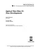 Cover of: Optical thin films IV: new developments : 25-27 July 1994, San Diego, California