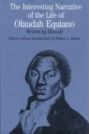 Cover of: The interesting narrative of the life of Olaudah Equiano by Olaudah Equiano
