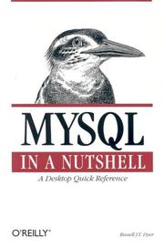 Cover of: MySQL in a nutshell by Kevin E. Kline, Kevin Kline, Daniel Kline, Brand Hunt, Russell J. T. Dyer, Russell Dyer, Russell J. T. Dyer