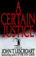 A certain justice by John T. Lescroart