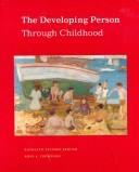 Cover of: The developing person through childhood by Kathleen Stassen Berger