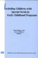 Cover of: Including children with special needs in early childhood programs by Mark Wolery and Jan S. Wilbers, editors.