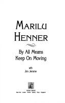 Cover of: By all means keep on moving