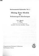 Cover of: Mixing zone models for submerged discharges